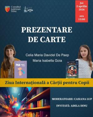 Ziua internațională a Cărții pentru Copii la Sibiu