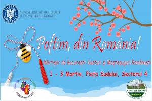 T&acirc;rgul &bdquo;Poftim din Rom&acirc;nia - Mărțișor de București: Gusturi și Meșteșuguri Rom&acirc;nești&rdquo;