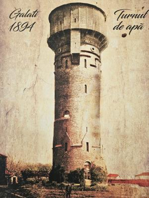 Un vechi turn de apă din Galați, reabilitat cu fonduri UE