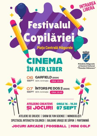 A &icirc;nceput Festivalul Copilăriei &icirc;n orașul Măgurele, din Ilfov