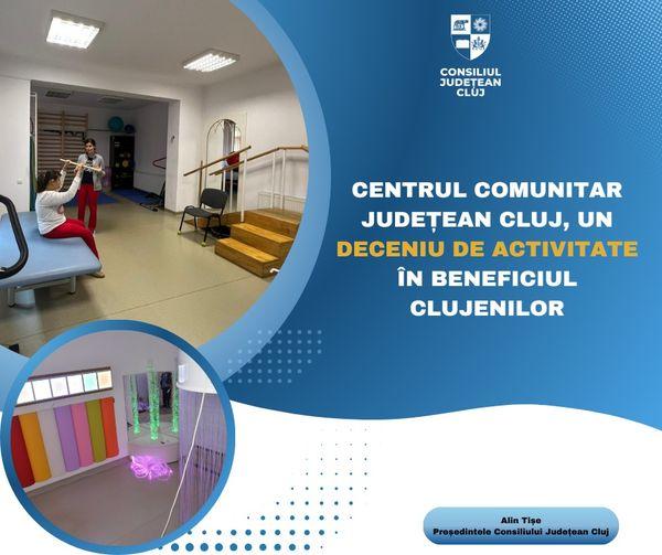 Complexul de Servicii Sociale Comunitare pentru Copii și Adulți Cluj, un deceniu de activitate