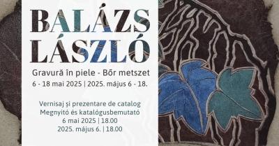Expoziția „Balázs László: Gravură în piele”