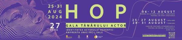 Gala T&acirc;nărului Actor HOP 2024, &icirc;n  Alba Iulia