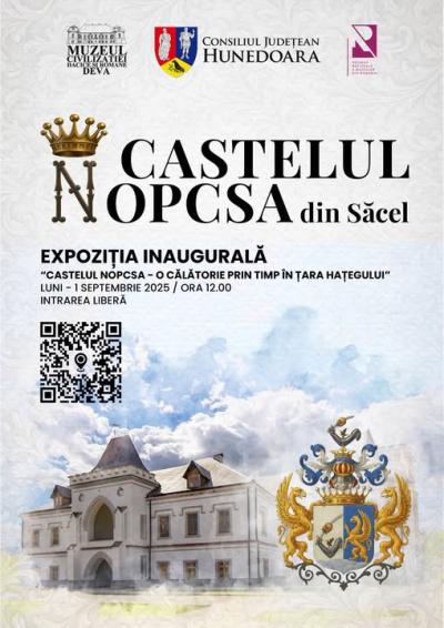 Castelul Nopcsa &ndash; O călătorie prin timp &icirc;n Țara Hațegului