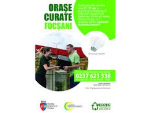 Campania &bdquo;ORAȘE CURATE - Focșani"