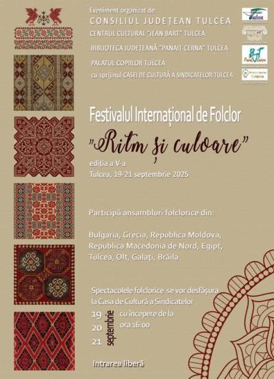 A V-a ediție a Festivalului Internațional de Folclor &ldquo;Ritm și culoare&rdquo; la Tulcea