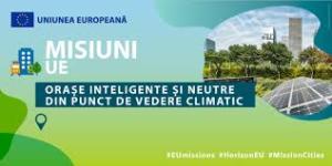 Suceava selectată &icirc;n cadrul Misiunii UE &bdquo;100 orașe inteligente și neutre din punct de vedere climatic p&acirc;nă &icirc;n 2030&rdquo;.